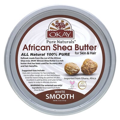 Okay Pure Naturals Африканское масло ши для кожи и волос, White Smooth, 7.5 oz (212 g)