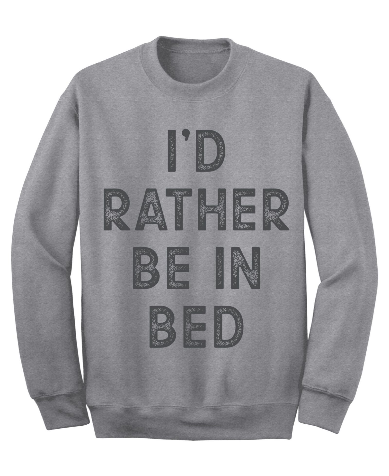 Свитшот Men's "I'D Rather Be In Bed" Crew Fleece Sweatshirt
