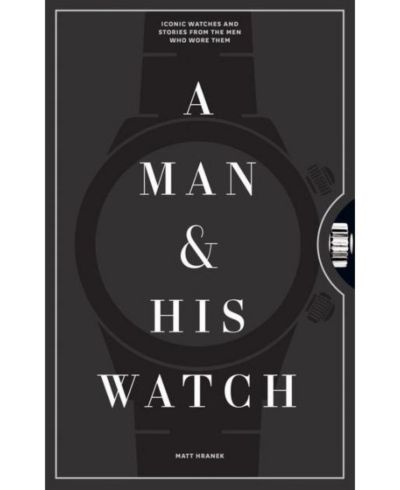A Man & His Watch книга Matt Hranek