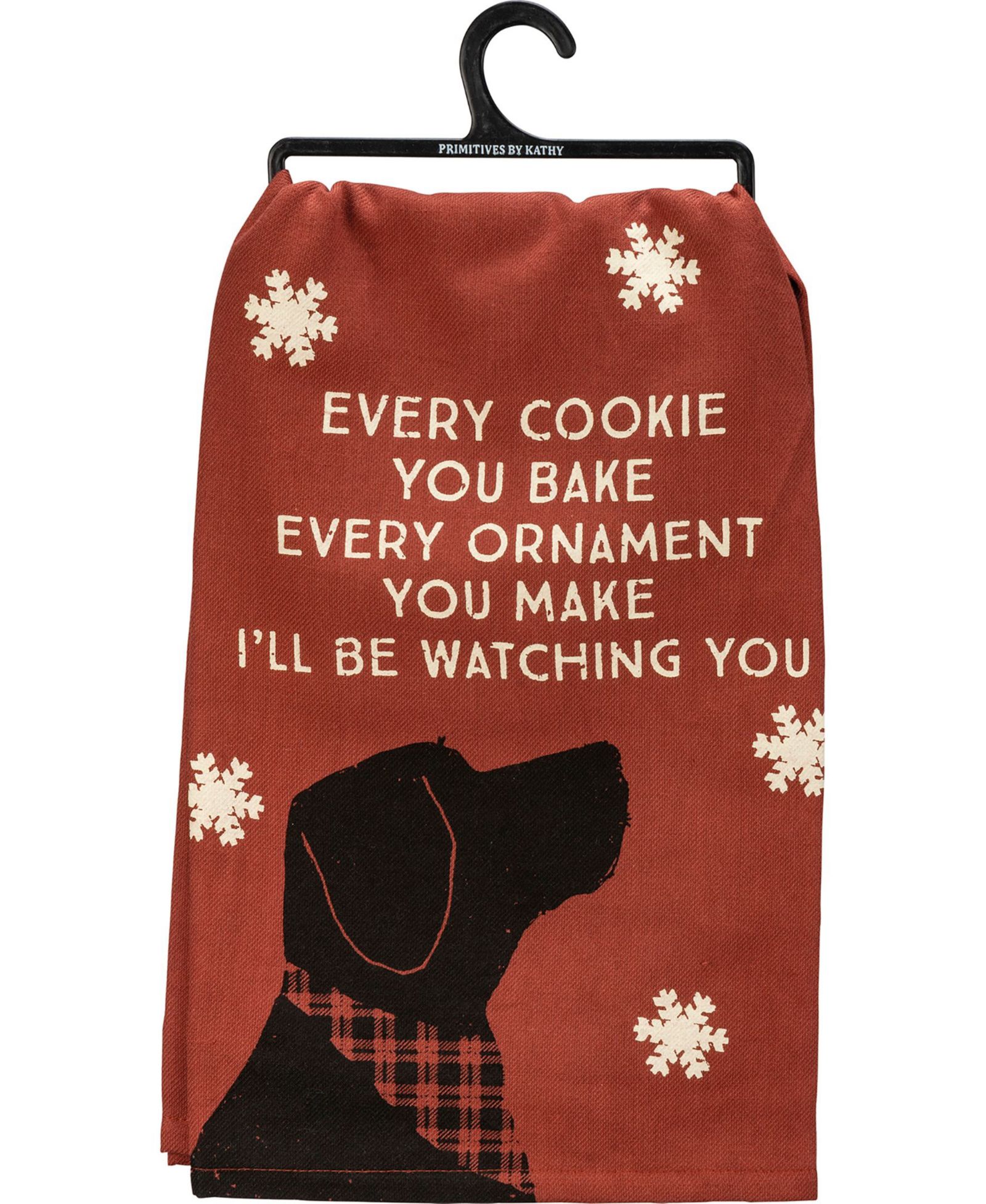 Primitives by Kathy Every Cookie You Bake Every Ornament You Make I'll Be Watching You Kitchen Tea Towel