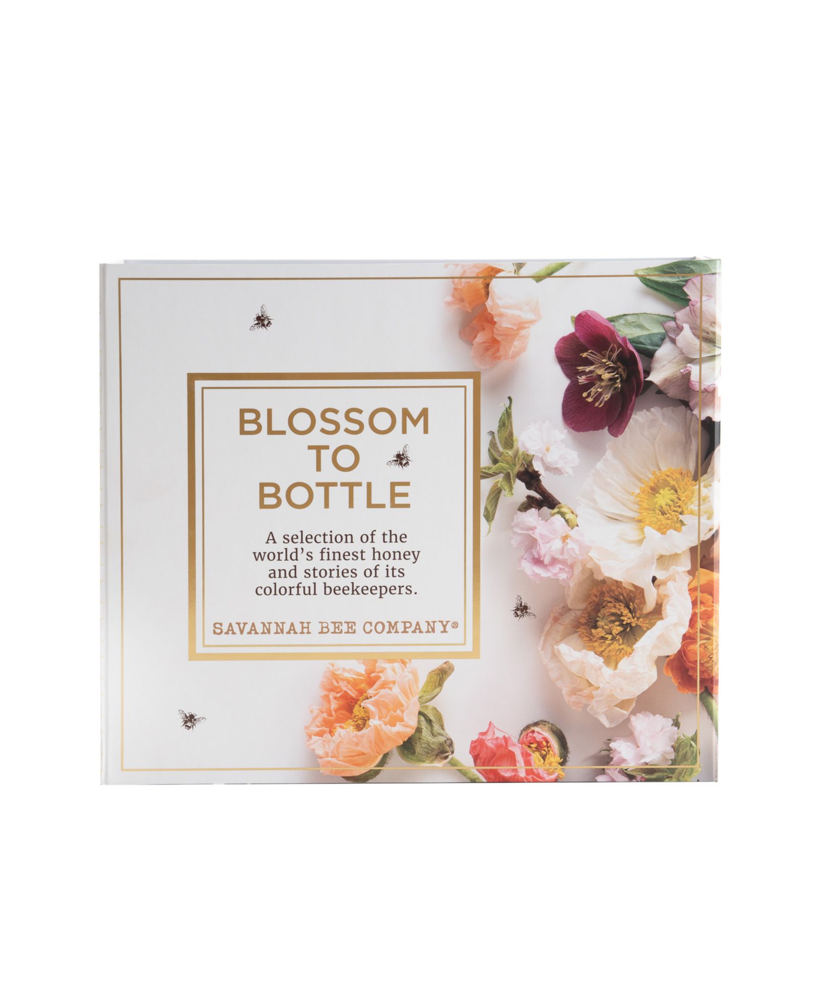 Книга Savannah Bee Company Blossom to Bottle