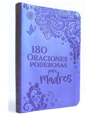 180 Oraciones poderosas para madres / 180 Powerful Prayers for Mothers by Origen