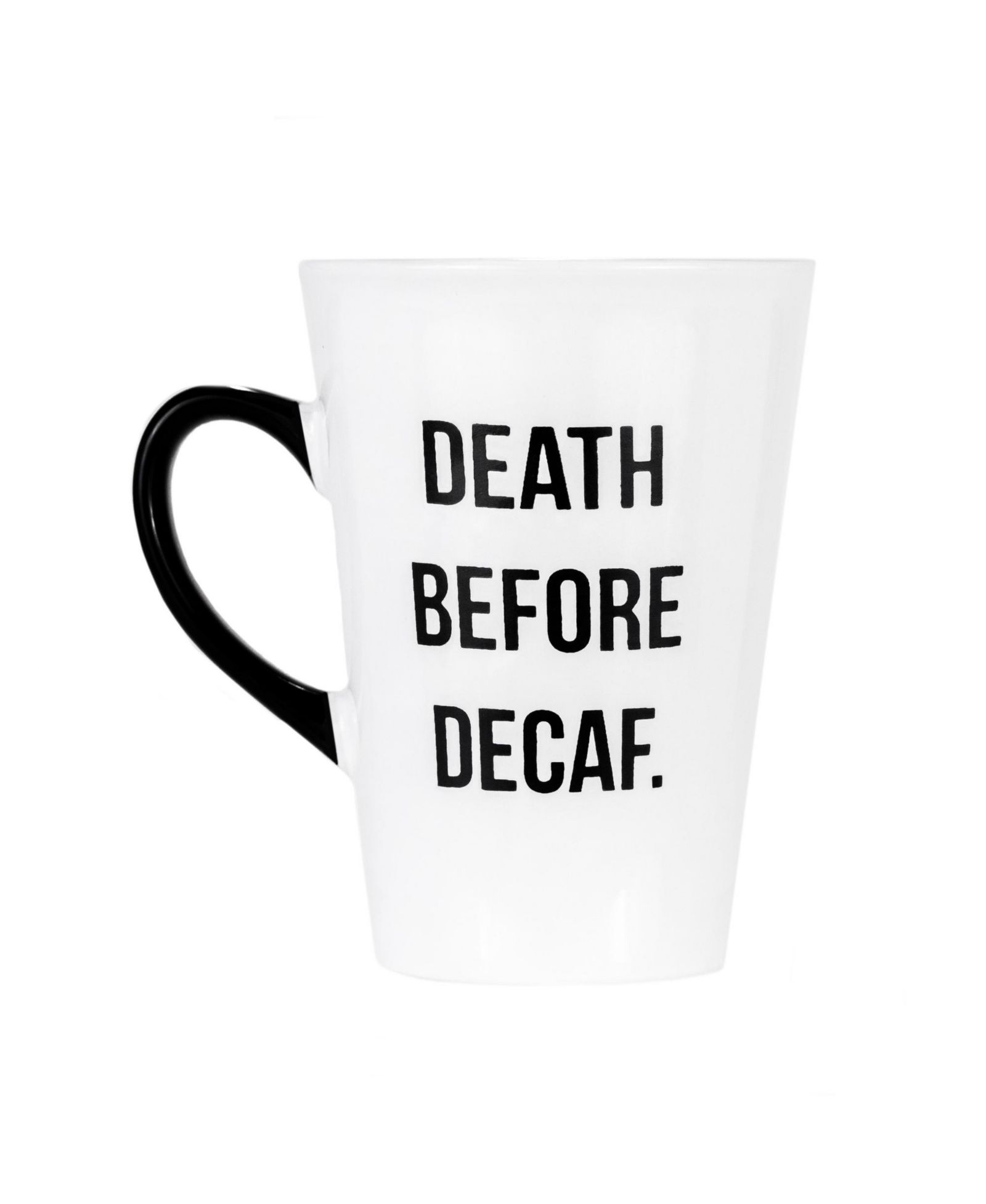 Amici Home Death Before Decaf Coffee Mug