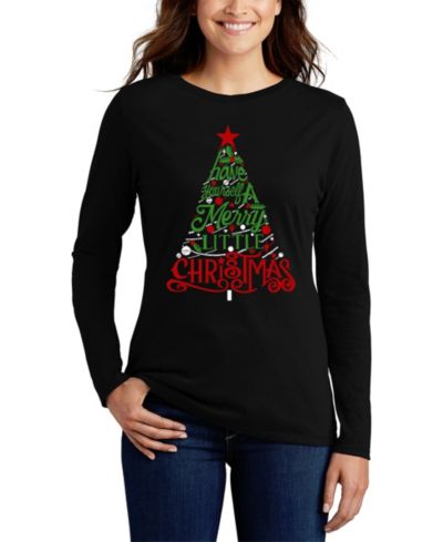 LA Pop Art Women's Have Yourself a Merry Little Christmas Word Art Long Sleeve T-Shirt