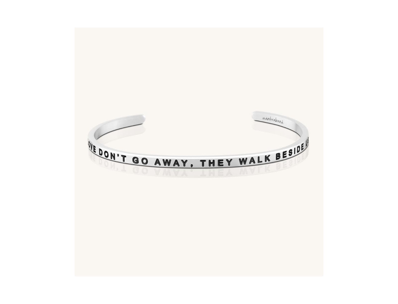 Mantra браслет Those We Love Don’t Go Away They Walk Beside Us Every Day / Original