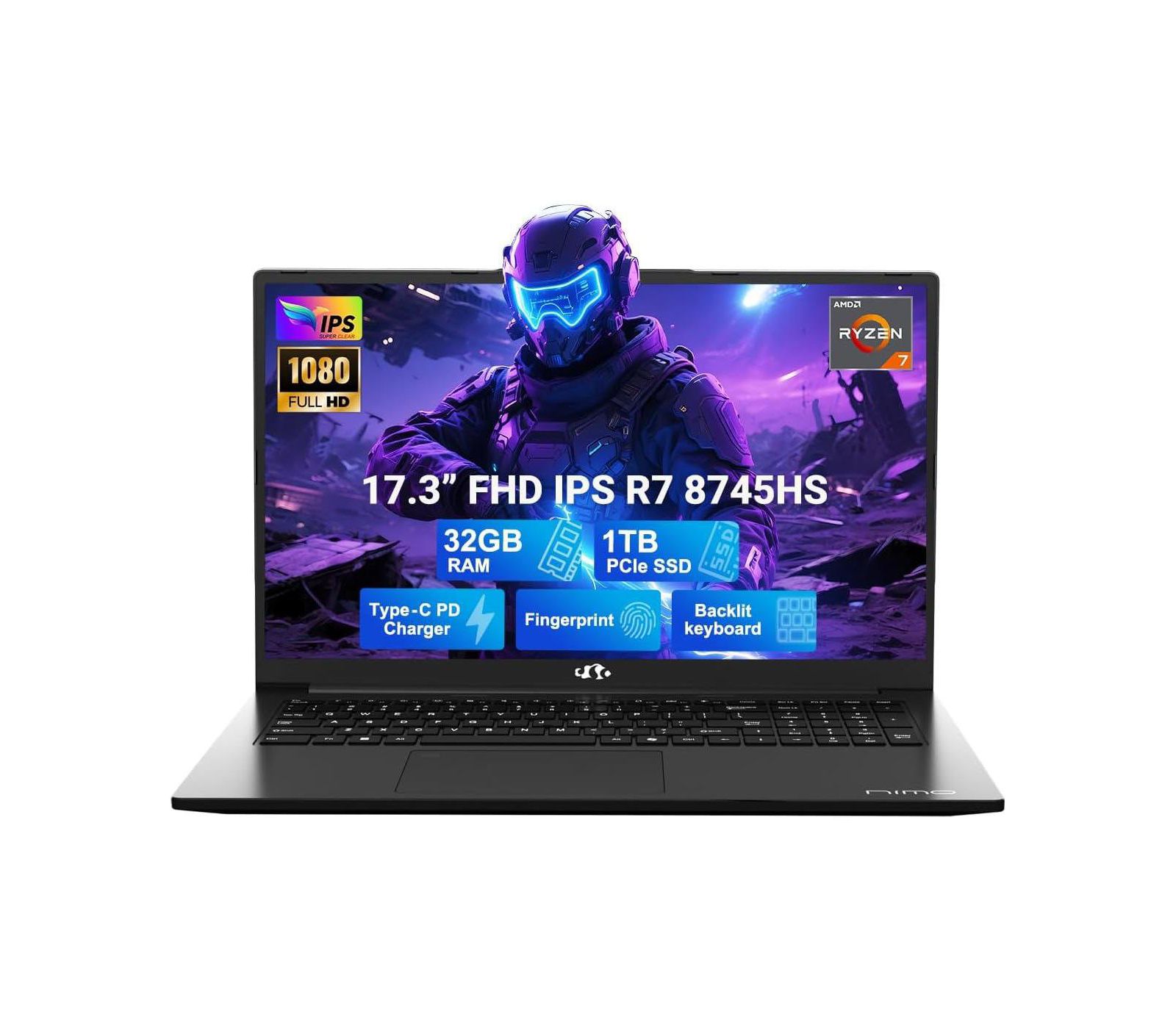 Игровой ноутбук NIMO 17.3" IPS FHD, AMD Ryzen 7 8745HS, 32GB RAM, 1TB SSD, Radeon 780M, 100W USB-C 4.0