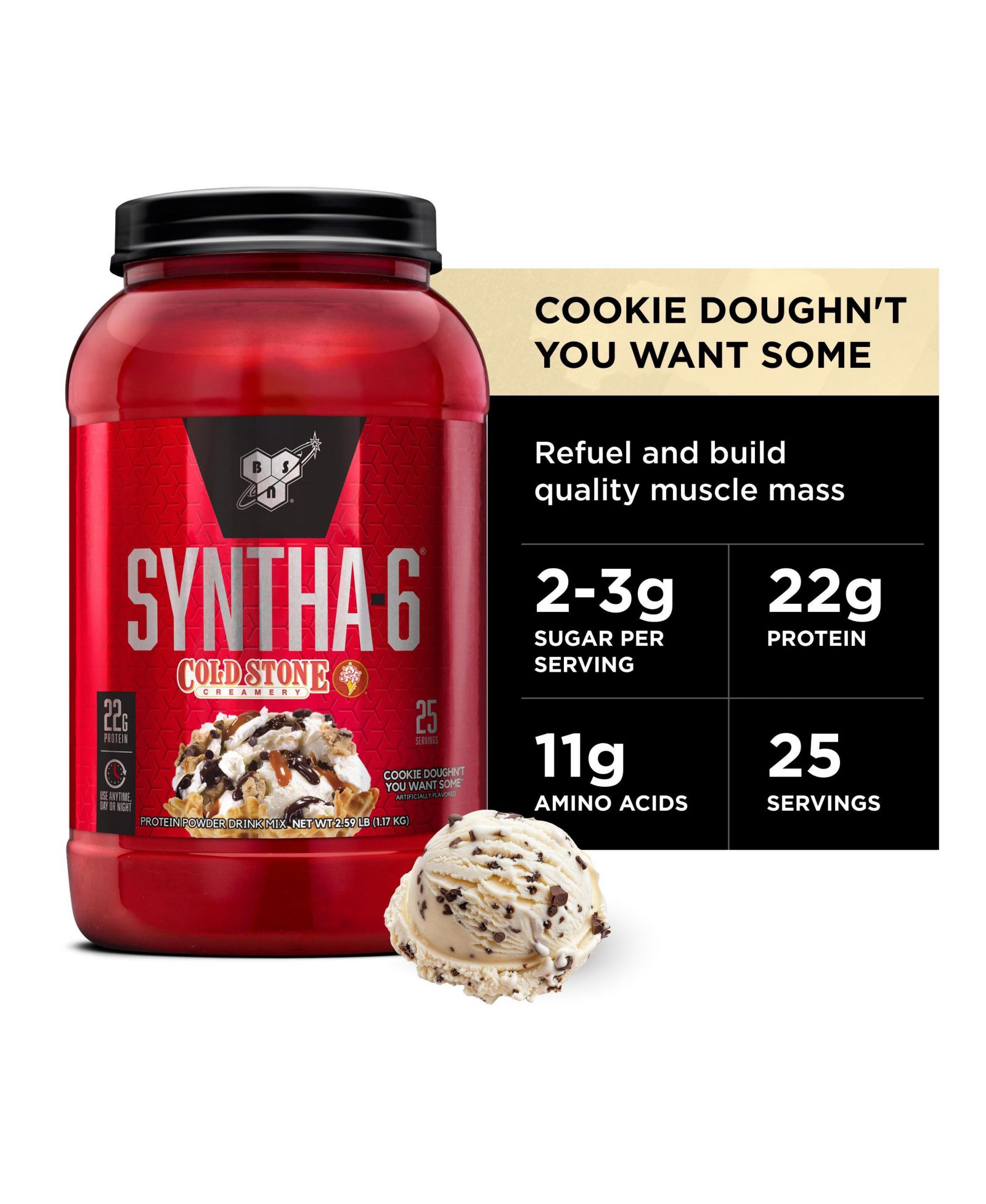 BSN Syntha-6 Cold Stone Creamery, Cookie Doughn't You Want Some, 2.59 lb 1.17 kg