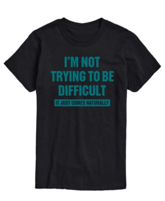 AIRWAVES Men's Not Trying To Be Difficult Short-Sleeve Graphic T-Shirt