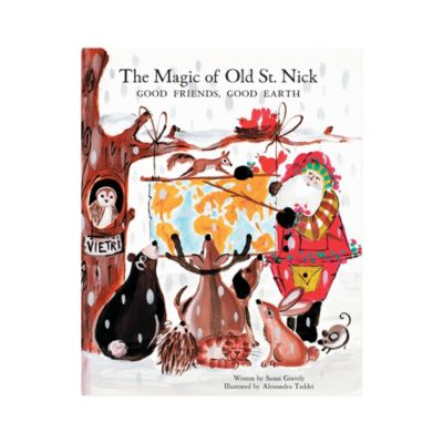 Vietri Old St. Nick The Magic of Old St. Nick: Good Friends, Good Earth детская книга